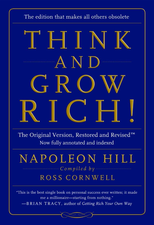 The book Think and Grow Rich