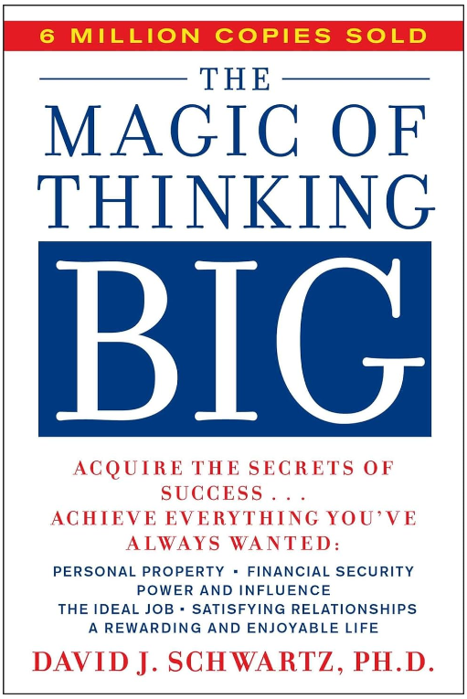 The book The Magic of Thinking Big