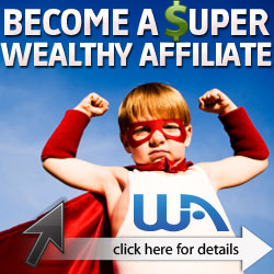 Become a super wealthy Affiliate